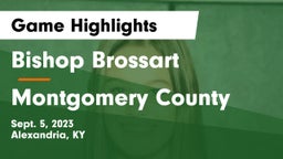Bishop Brossart  vs Montgomery County  Game Highlights - Sept. 5, 2023