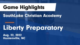 SouthLake Christian Academy vs Liberty Preparatory Game Highlights - Aug. 22, 2022