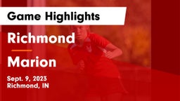 Richmond  vs Marion  Game Highlights - Sept. 9, 2023