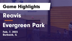 Reavis  vs Evergreen Park  Game Highlights - Feb. 7, 2023