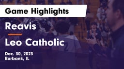 Reavis  vs Leo Catholic  Game Highlights - Dec. 30, 2023