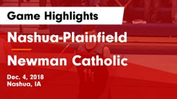Nashua-Plainfield  vs Newman Catholic  Game Highlights - Dec. 4, 2018