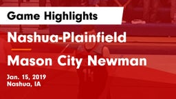 Nashua-Plainfield  vs Mason City Newman Game Highlights - Jan. 15, 2019
