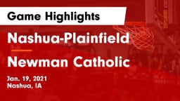 Nashua-Plainfield  vs Newman Catholic  Game Highlights - Jan. 19, 2021