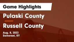 Pulaski County  vs Russell County  Game Highlights - Aug. 8, 2022