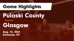 Pulaski County  vs Glasgow Game Highlights - Aug. 13, 2022