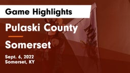 Pulaski County  vs Somerset  Game Highlights - Sept. 6, 2022