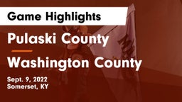 Pulaski County  vs Washington County  Game Highlights - Sept. 9, 2022