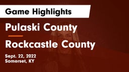 Pulaski County  vs Rockcastle County  Game Highlights - Sept. 22, 2022