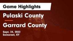 Pulaski County  vs Garrard County  Game Highlights - Sept. 24, 2022