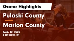 Pulaski County  vs Marion County  Game Highlights - Aug. 12, 2023