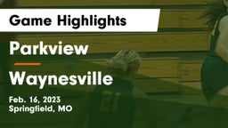Parkview  vs Waynesville  Game Highlights - Feb. 16, 2023