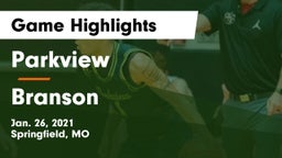 Parkview  vs Branson  Game Highlights - Jan. 26, 2021