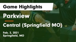 Parkview  vs Central  (Springfield MO) Game Highlights - Feb. 2, 2021
