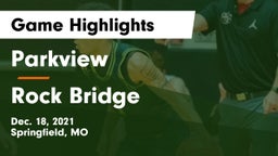 Parkview  vs Rock Bridge  Game Highlights - Dec. 18, 2021