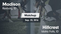 Matchup: Madison  vs. Hillcrest  2016