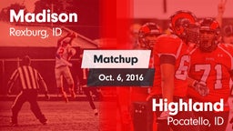Matchup: Madison  vs. Highland  2016