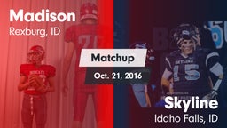 Matchup: Madison  vs. Skyline  2016