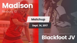Matchup: Madison  vs. Blackfoot JV 2017