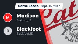 Recap: Madison  vs. Blackfoot  2017