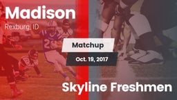 Matchup: Madison  vs. Skyline Freshmen 2017
