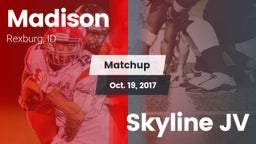Matchup: Madison  vs. Skyline JV 2017