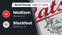 Recap: Madison  vs. Blackfoot  2018