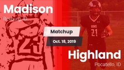 Matchup: Madison  vs. Highland  2019