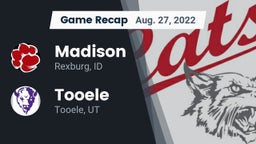 Recap: Madison  vs. Tooele  2022