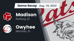 Recap: Madison  vs. Owyhee  2023