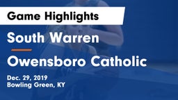 South Warren  vs Owensboro Catholic  Game Highlights - Dec. 29, 2019
