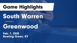 South Warren  vs Greenwood  Game Highlights - Feb. 7, 2020