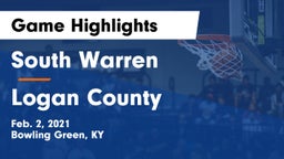 South Warren  vs Logan County  Game Highlights - Feb. 2, 2021