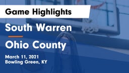 South Warren  vs Ohio County  Game Highlights - March 11, 2021