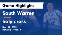 South Warren  vs holy cross Game Highlights - Dec. 17, 2023