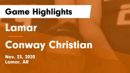 Lamar  vs Conway Christian  Game Highlights - Nov. 23, 2020