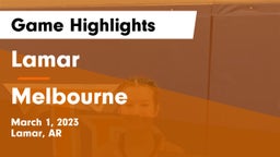 Lamar  vs Melbourne Game Highlights - March 1, 2023
