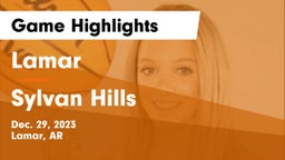 Lamar  vs Sylvan Hills  Game Highlights - Dec. 29, 2023