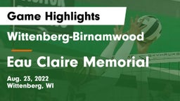 Wittenberg-Birnamwood  vs Eau Claire Memorial  Game Highlights - Aug. 23, 2022