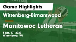 Wittenberg-Birnamwood  vs Manitowoc Lutheran  Game Highlights - Sept. 17, 2022