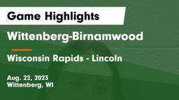 Wittenberg-Birnamwood  vs Wisconsin Rapids - Lincoln  Game Highlights - Aug. 22, 2023