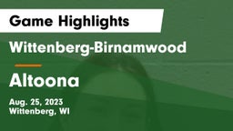 Wittenberg-Birnamwood  vs Altoona Game Highlights - Aug. 25, 2023
