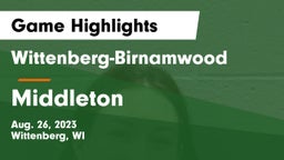 Wittenberg-Birnamwood  vs Middleton  Game Highlights - Aug. 26, 2023