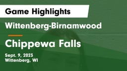 Wittenberg-Birnamwood  vs Chippewa Falls Game Highlights - Sept. 9, 2023