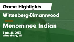 Wittenberg-Birnamwood  vs Menominee Indian  Game Highlights - Sept. 21, 2023