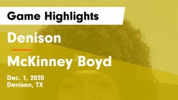 Denison  vs McKinney Boyd  Game Highlights - Dec. 1, 2020