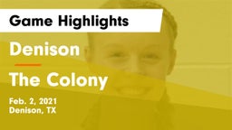 Denison  vs The Colony  Game Highlights - Feb. 2, 2021