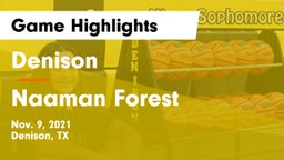 Denison  vs Naaman Forest  Game Highlights - Nov. 9, 2021