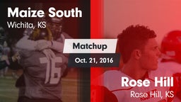 Matchup: Maize South High Sch vs. Rose Hill  2016