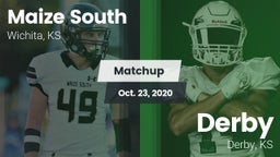 Matchup: Maize South High Sch vs. Derby  2020